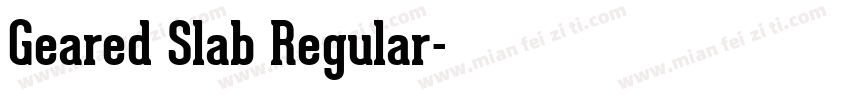 Geared Slab Regular字体转换